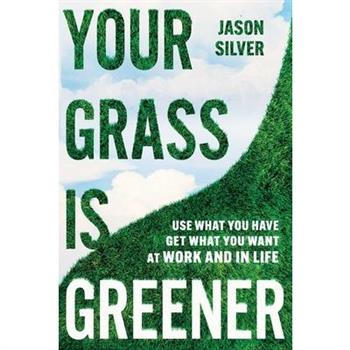 Your Grass Is Greener