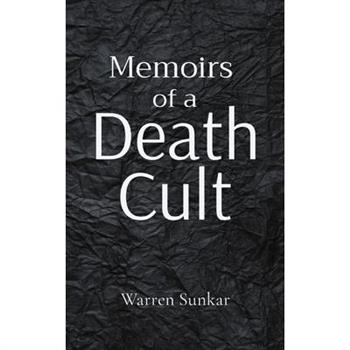Memoirs of a ’Death Cult’