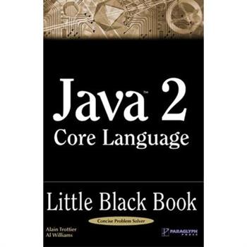 Java 2 Core Language Little Black Book