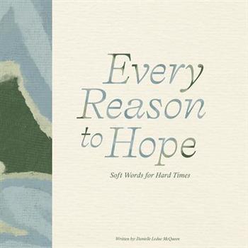 Every Reason to Hope