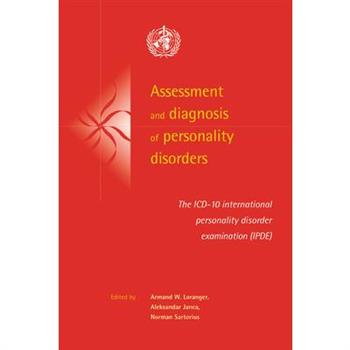 Assessment and Diagnosis of Personality Disorders