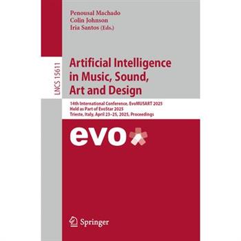 Artificial Intelligence in Music, Sound, Art and Design
