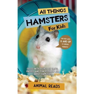 All Things Hamsters For Kids