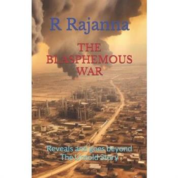 The Blasphemous War