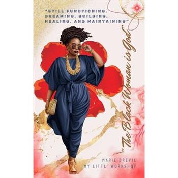 The Black Woman is God