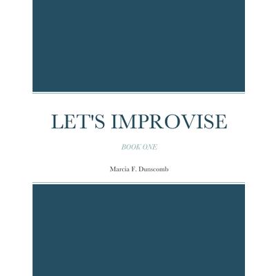 Let’s Improvise