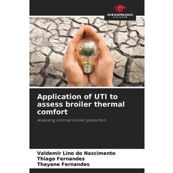 Application of UTI to assess broiler thermal comfort