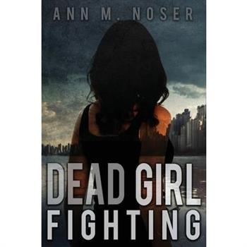 Dead Girl Fighting