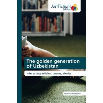 The golden generation of Uzbekistan