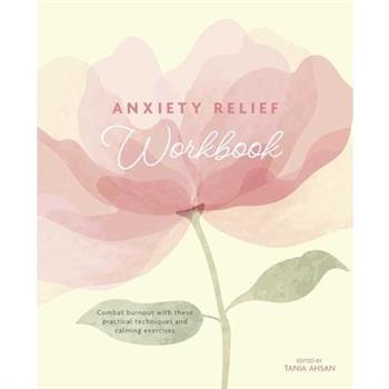Anxiety Relief Workbook