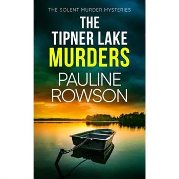 The Tipner Lake Murders