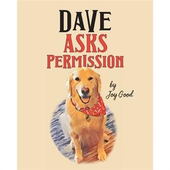 Dave Asks Permission