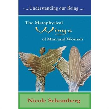 The Metaphysical Wings of Man and Woman