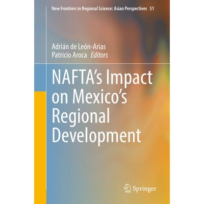 Nafta's Impact on Mexico's Regional Development