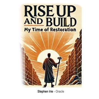 Rise Up and Build