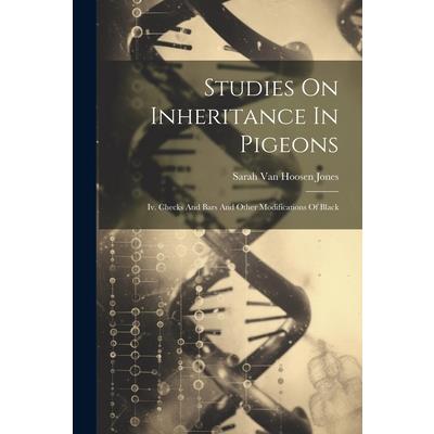 Studies On Inheritance In Pigeons