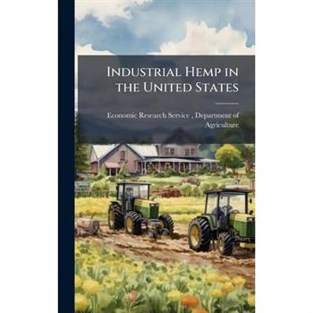Industrial Hemp in the United States