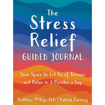 The Stress Relief Guided Journal