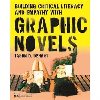 Building Critical Literacy and Empathy with Graphic Novels