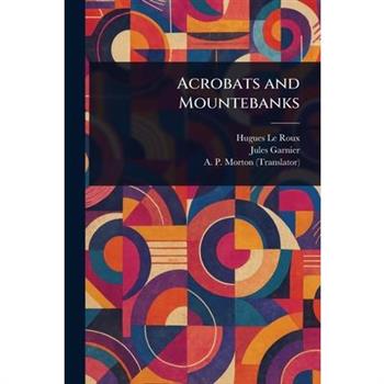 Acrobats and Mountebanks