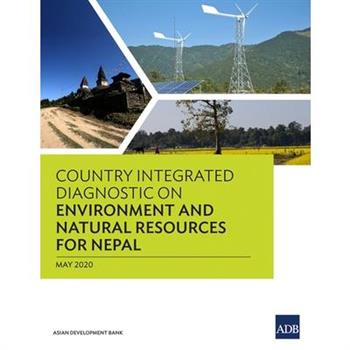 Country Integrated Diagnostic on Environment and Natural Resources for Nepal