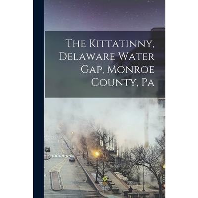 The Kittatinny, Delaware Water Gap, Monroe County, Pa