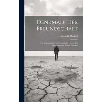 Denkmale Der Freundschaft