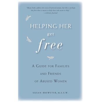 Helping Her Get Free