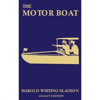 The Motor Boat (Legacy Edition)