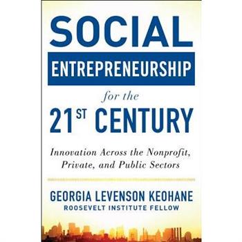 Social Entrepreneurship for the 21st Century