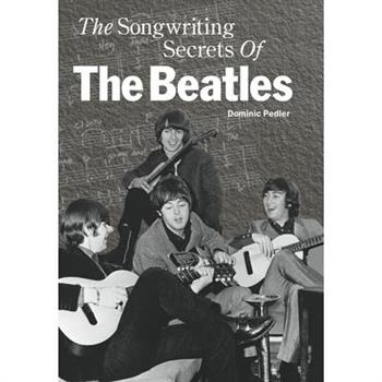 The Songwriting Secrets of the Beatles