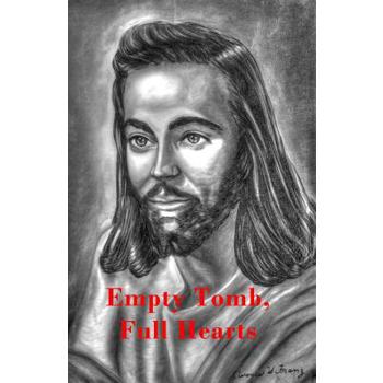 Empty Tomb, Full Hearts