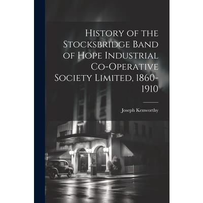 History of the Stocksbridge Band of Hope Industrial Co-operative Society Limited, 1860-1910