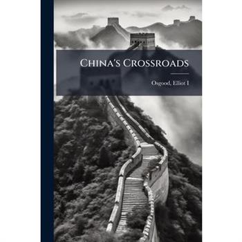 China's Crossroads