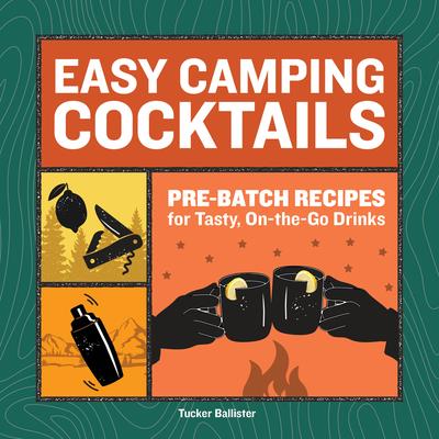 Easy Camping Cocktails