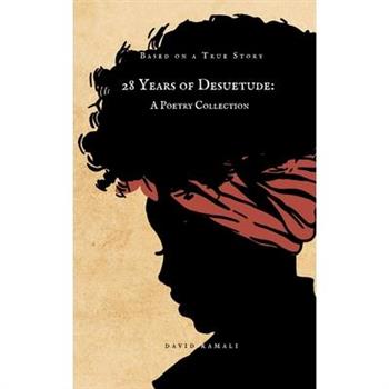 28 Years of Desuetude