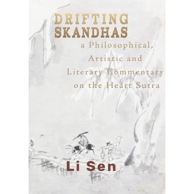 Drifting Skandhas