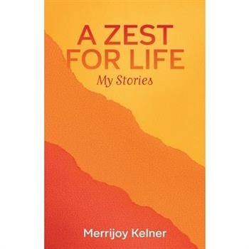 A Zest for Life