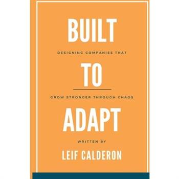 Build to Adapt