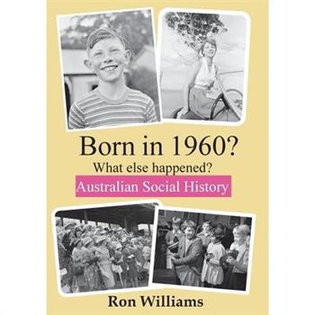 BORN IN 1960? What else happened?