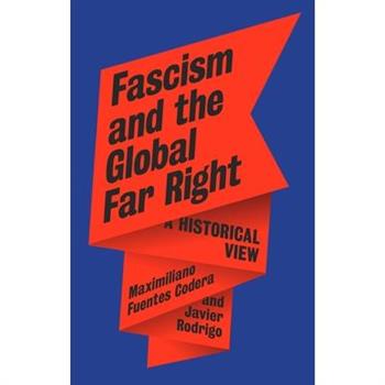 Fascism and the Global Far Right