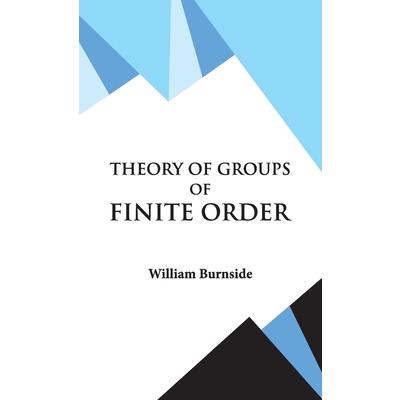 Theory of Groups of Finite Order