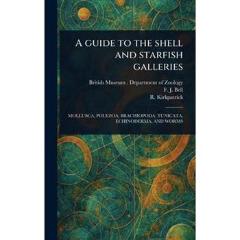 A Guide to the Shell and Starfish Galleries
