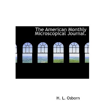 The American Monthly Microscopical Journal.