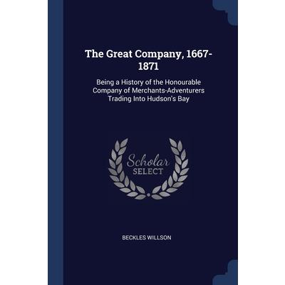 The Great Company, 1667-1871