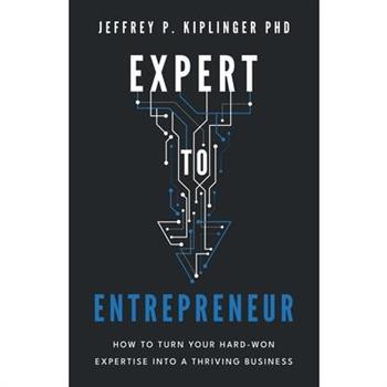 Expert to Entrepreneur