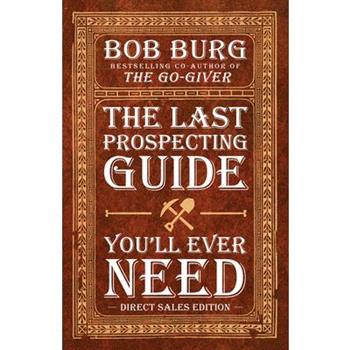 The Last Prospecting Guide You'll Ever Need