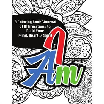 I Am Coloring Book/Journal