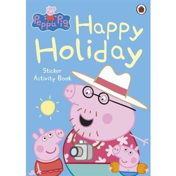 Peppa Pig：Happy Holiday Sticker Activity Book 粉紅豬小妹：快樂假期(貼紙遊戲書)