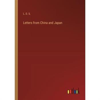 Letters from China and Japan